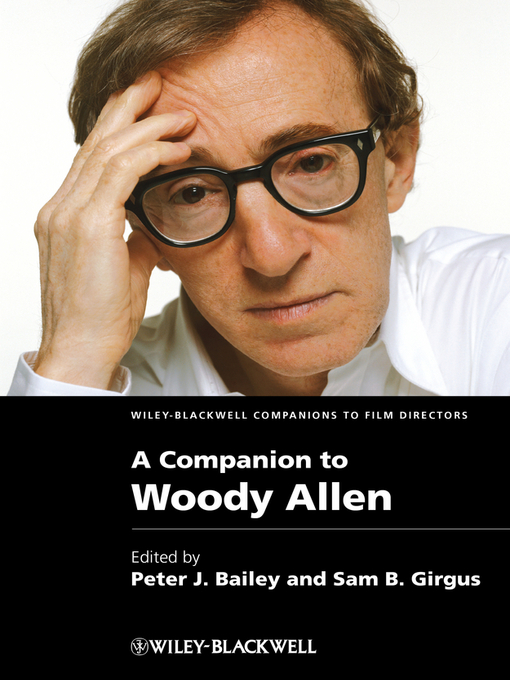 Title details for A Companion to Woody Allen by Peter J. Bailey - Available